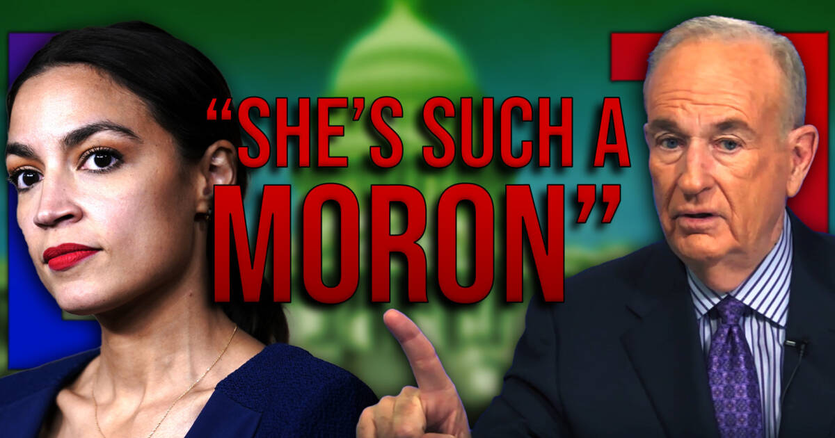 Aoc Ranting O’Reilly Blasts AOC’s Ridiculous Anti-Cop Rant – The First TV